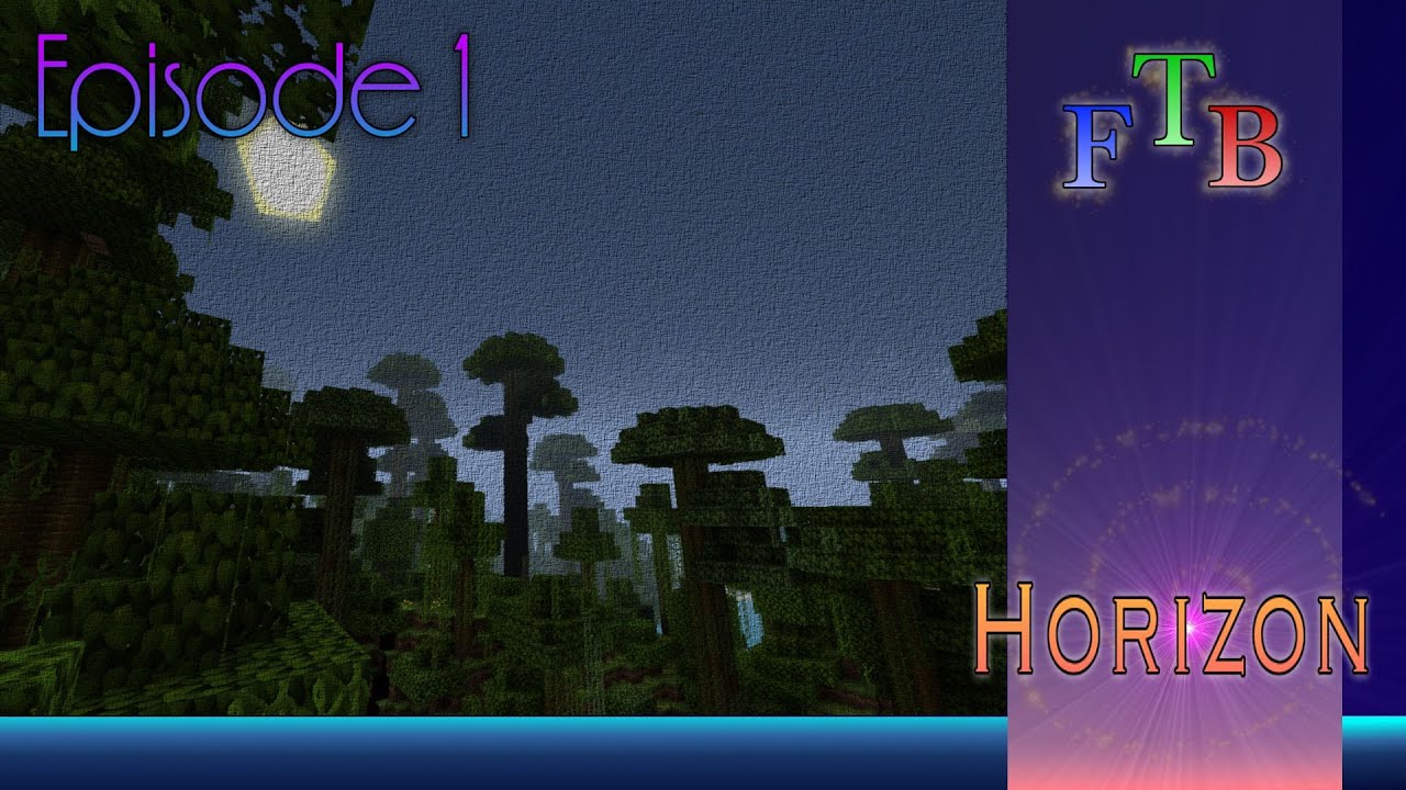 Minecraft FTB Horizon: Episode 1 - New Horizons