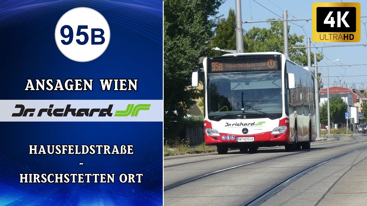 Linie 95B Wien Ansagen &ndash; Hausfeldstra&szlig;e - Hirschstetten Ort | Wiener Grantler