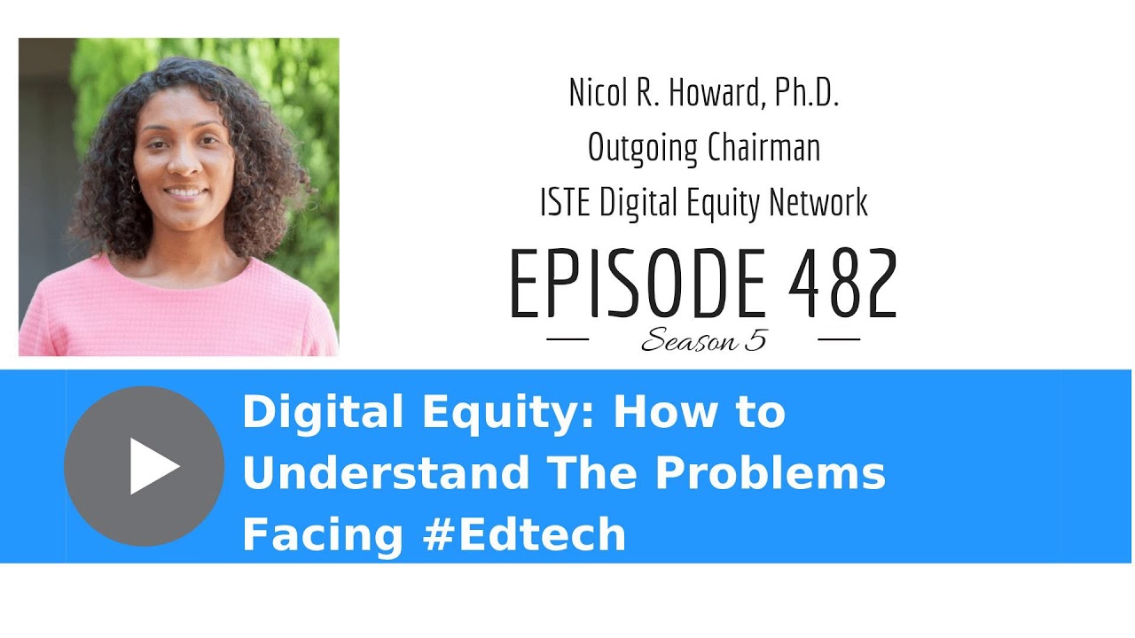 Digital Equity: How to Understand The Problems Facing #Edtech