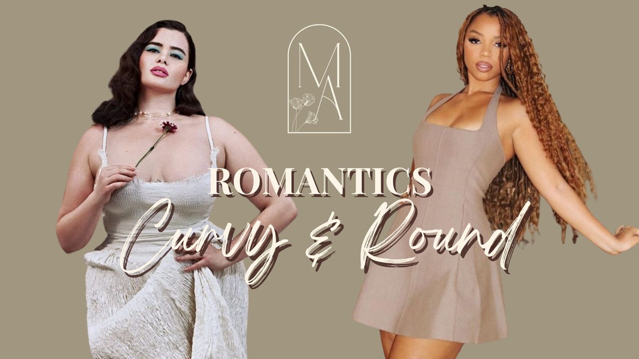 Curvy & Rounded? How to dress your body type | Romantic Kibbe |Curvy Body Type | Curvy Outfits Kibbe