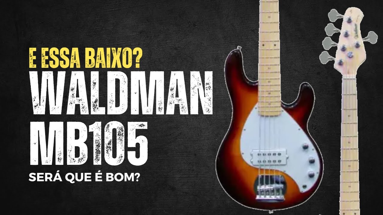 Review Baixo Waldman MB105