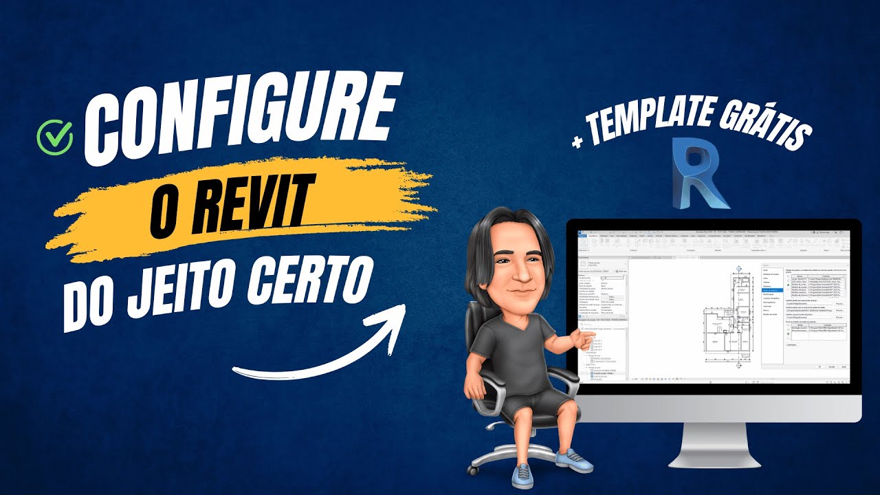 COMO CONFIGURAR O REVIT (COM TEMPLATE GRÁTIS!) - Mesmo se você já usa! Tutorial para destravar!
