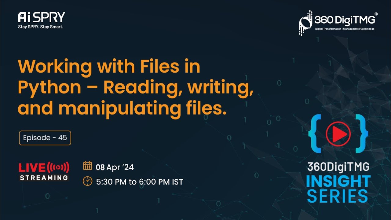 Working with Files in Python – Reading, Writing, and Manipulating files | 360DigiTMG