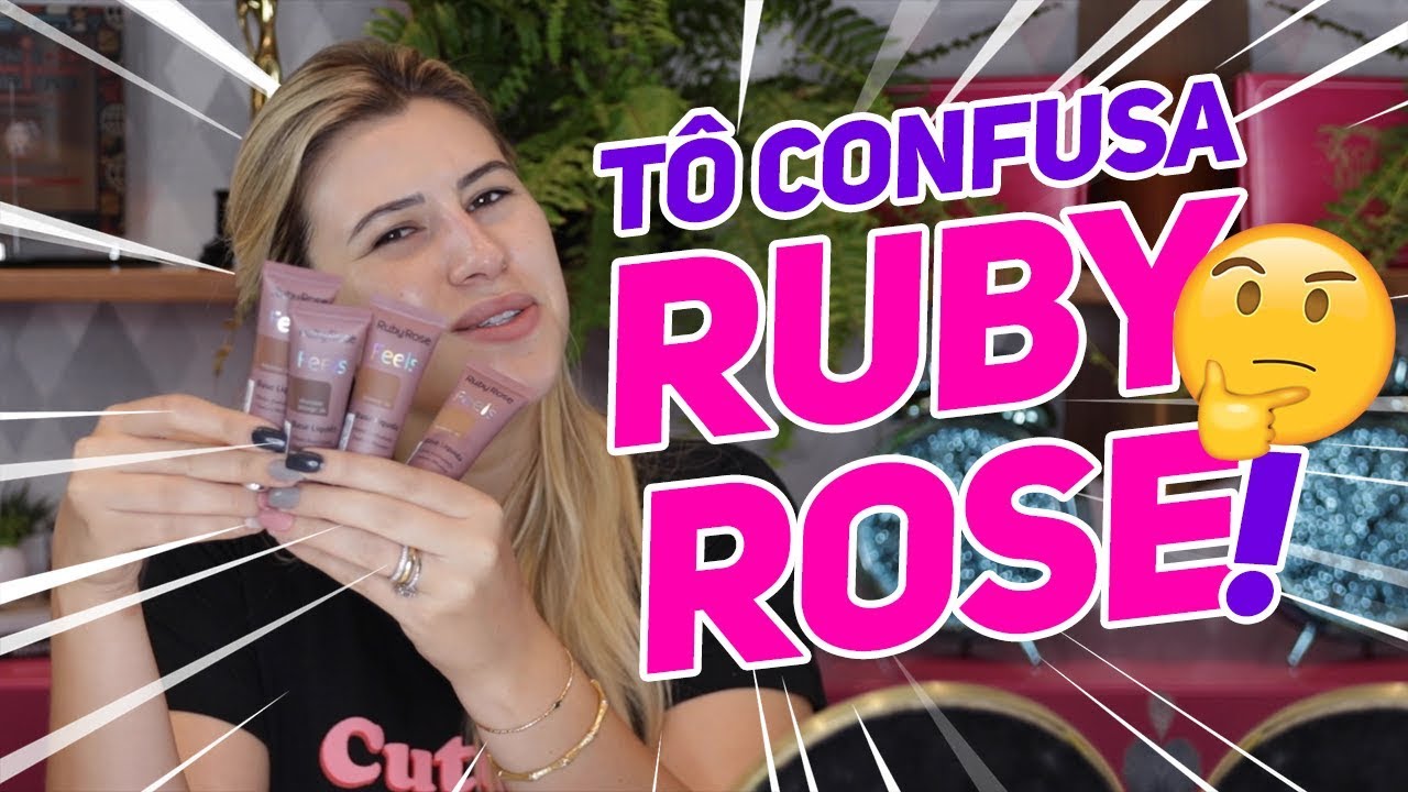 TESTANDO AS NOVIDADES da Ruby Rose!