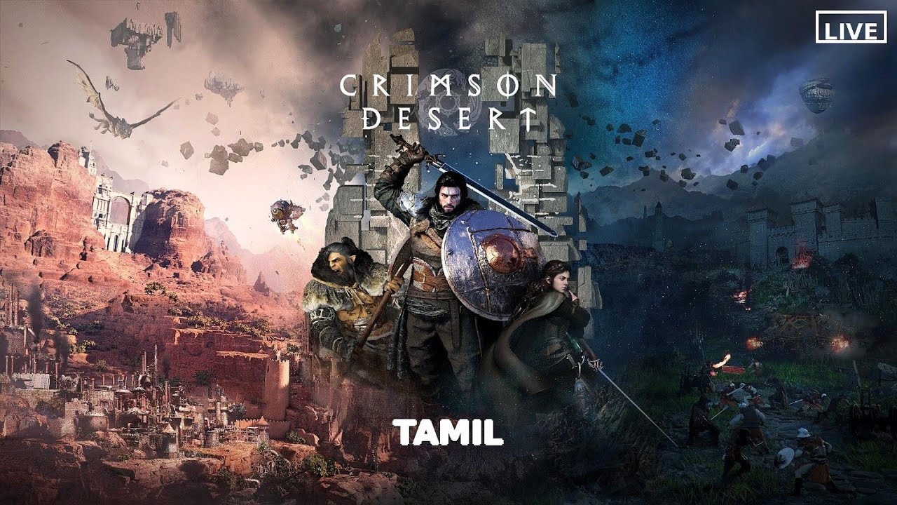 Crimson Desert TAMIL🔴 LIVE | Chill stream + Gameplay