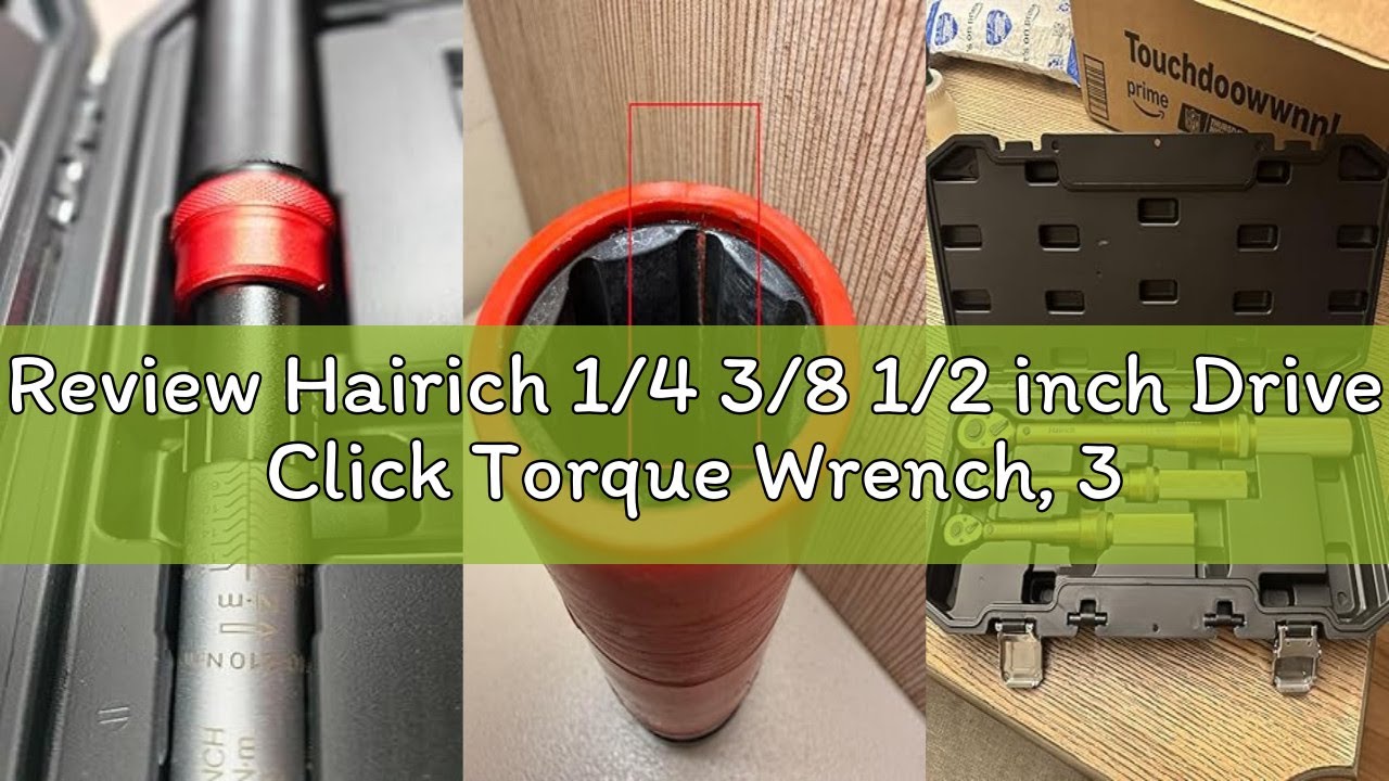 Review Hairich 1/4 3/8 1/2 inch Drive Click Torque Wrench, 3Pcs Torque Wrench Set 20-240in.lb, 10-45