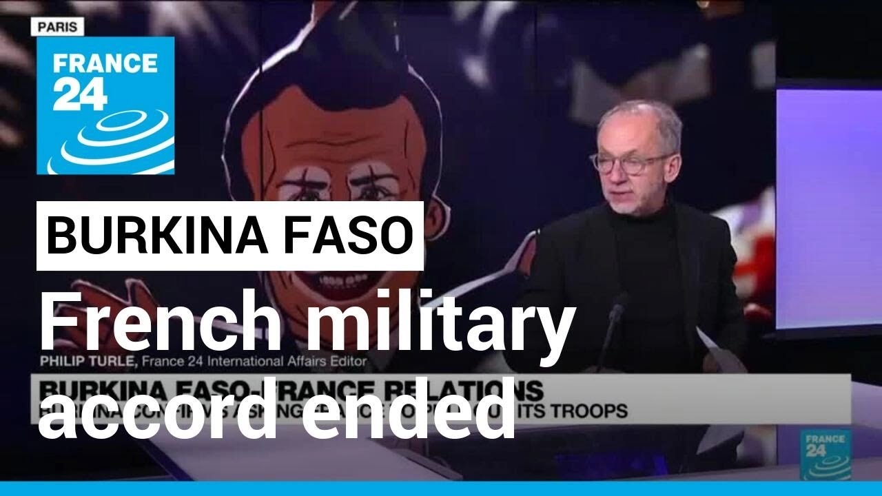 Burkina Faso ends French military accord, says it will defend itself • FRANCE 24 English
