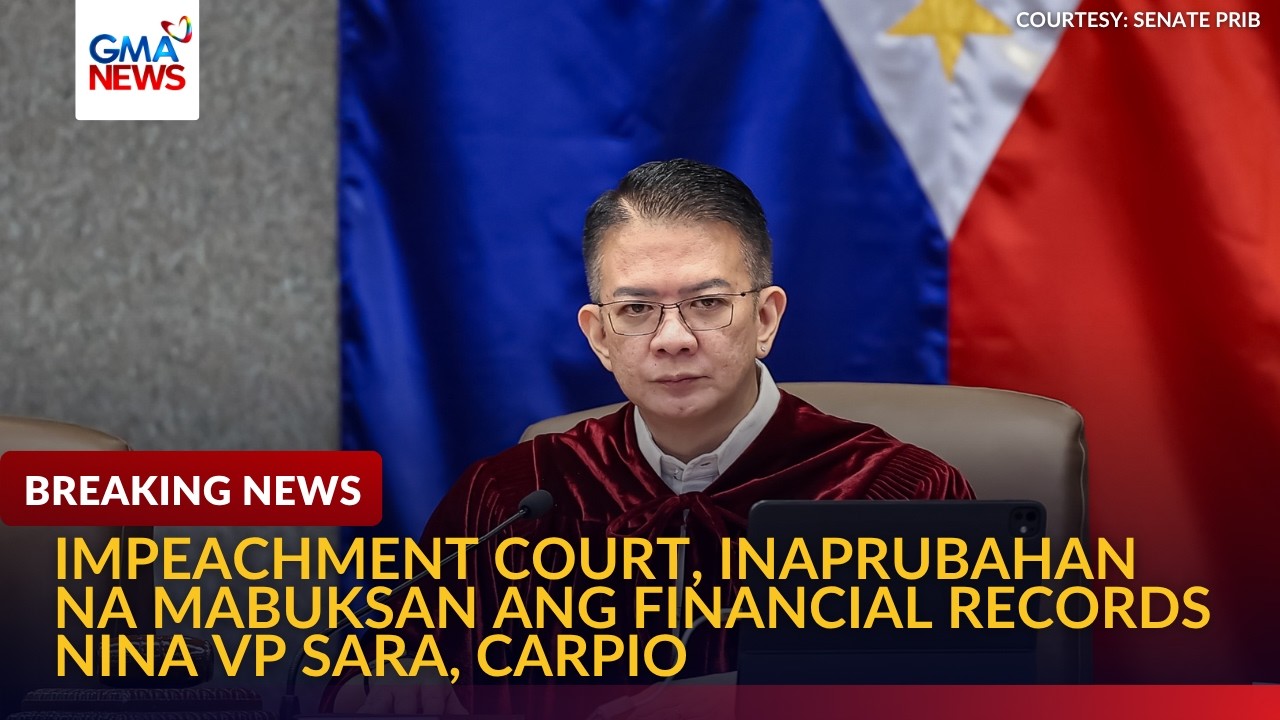 Impeachment court, inaprubahan na mabuksan ang financial records nina VP Sara, Carpio | GMA News