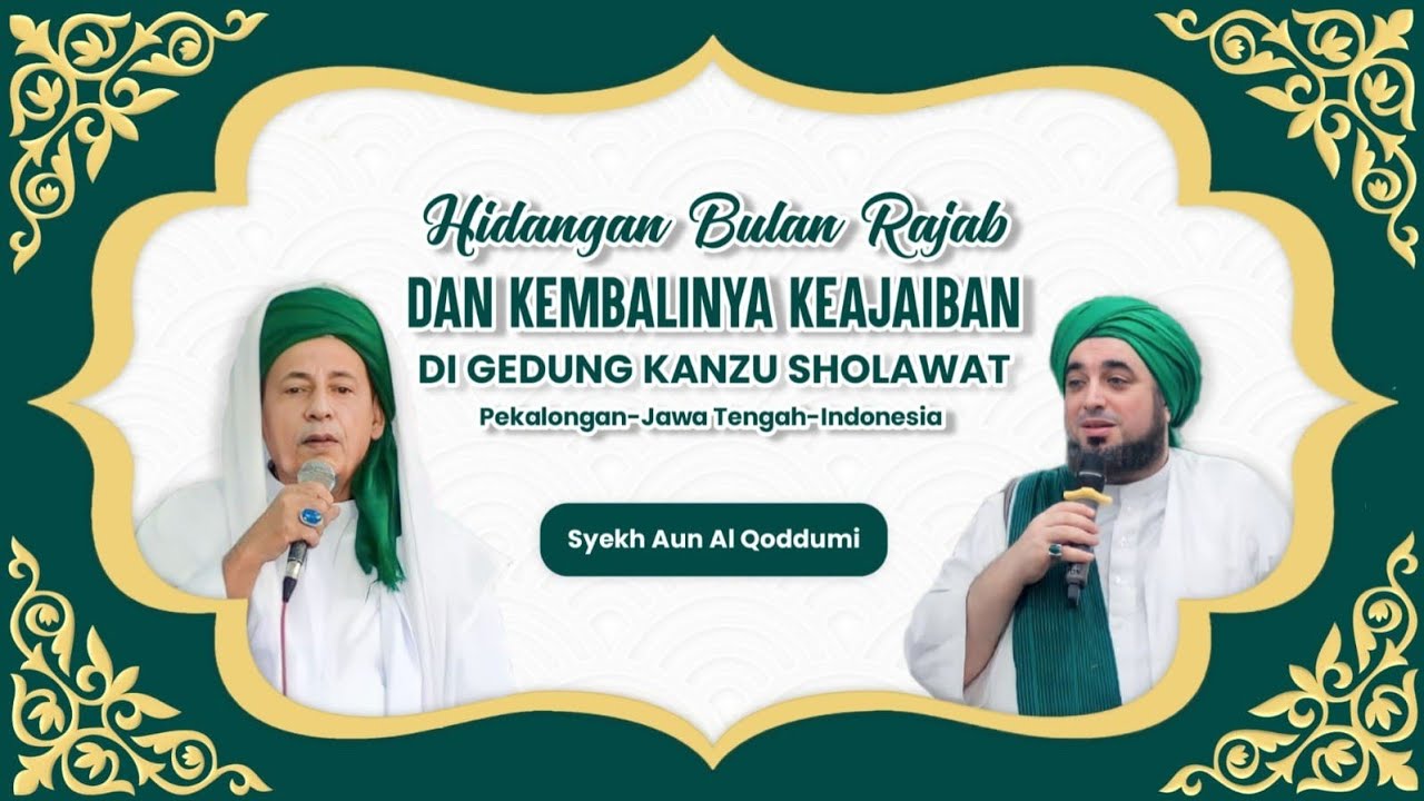 Syekh Aun Al Qoddumi || Hidangan Bulan Rajab Dan kembalinya keajaiban