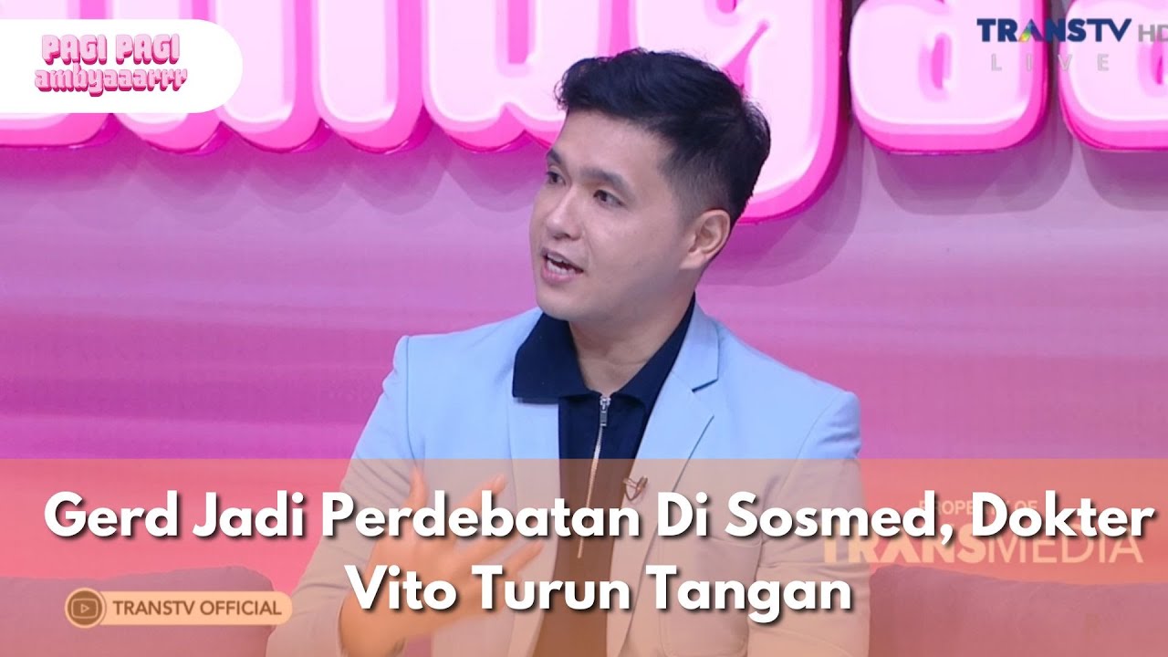 Gerd Jadi Perdebatan Di Sosmed, Dokter Vito Turun Tangan - PAGI PAGI AMBYAR (27/1/26) P2