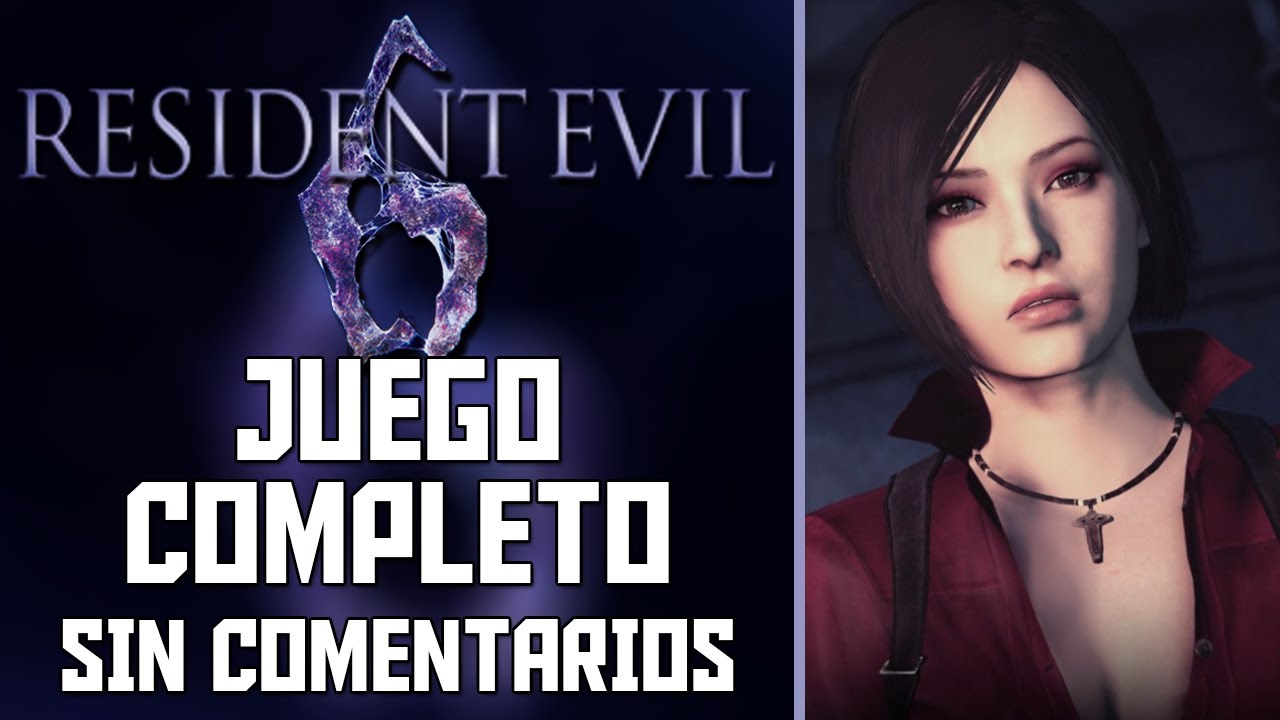 Resident Evil 6 - Campaña completa de Ada Wong en Español | Sin comentarios | Longplay
