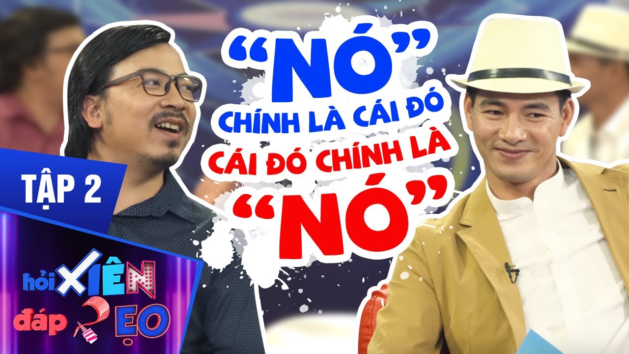 Hỏi Xiên Đáp Xẹo Tập 2 Full | Thử Thách Thực Sự Của Giáo Sư và Pha Gài Kèo Của Xuân Bắc