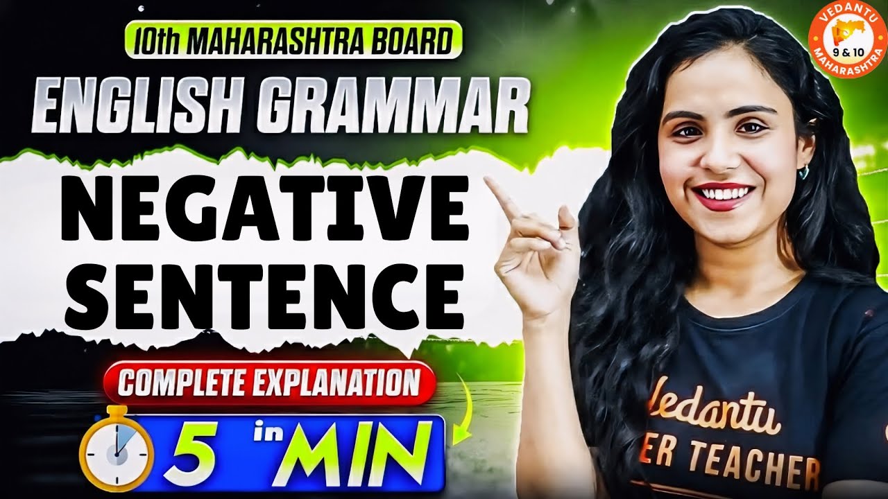 Class 10th Negative Sentence in 5 Minutes | Class 10th English Grammar | MH Board | Bhumika Mam