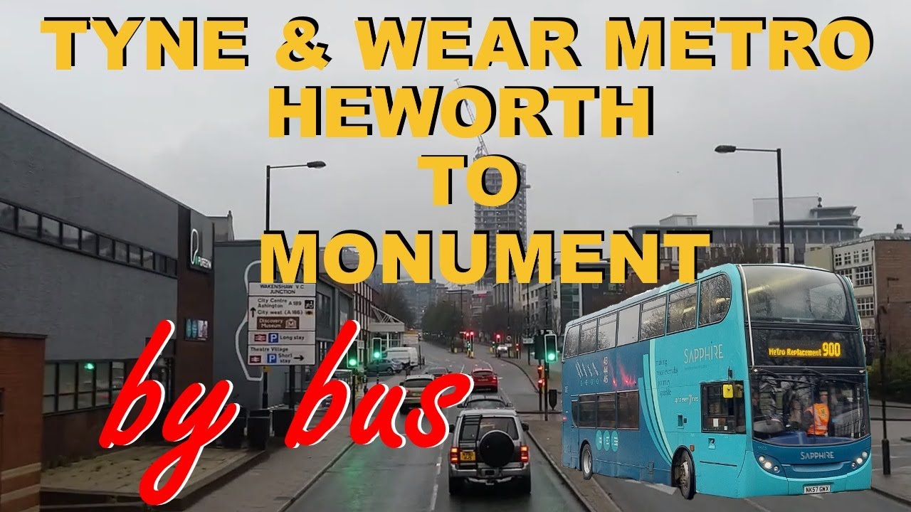 Tyne & Wear Metro : Replacement Bus : Heworth to Monument