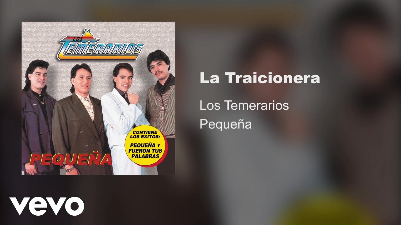 Los Temerarios - La Traicionera (Audio)