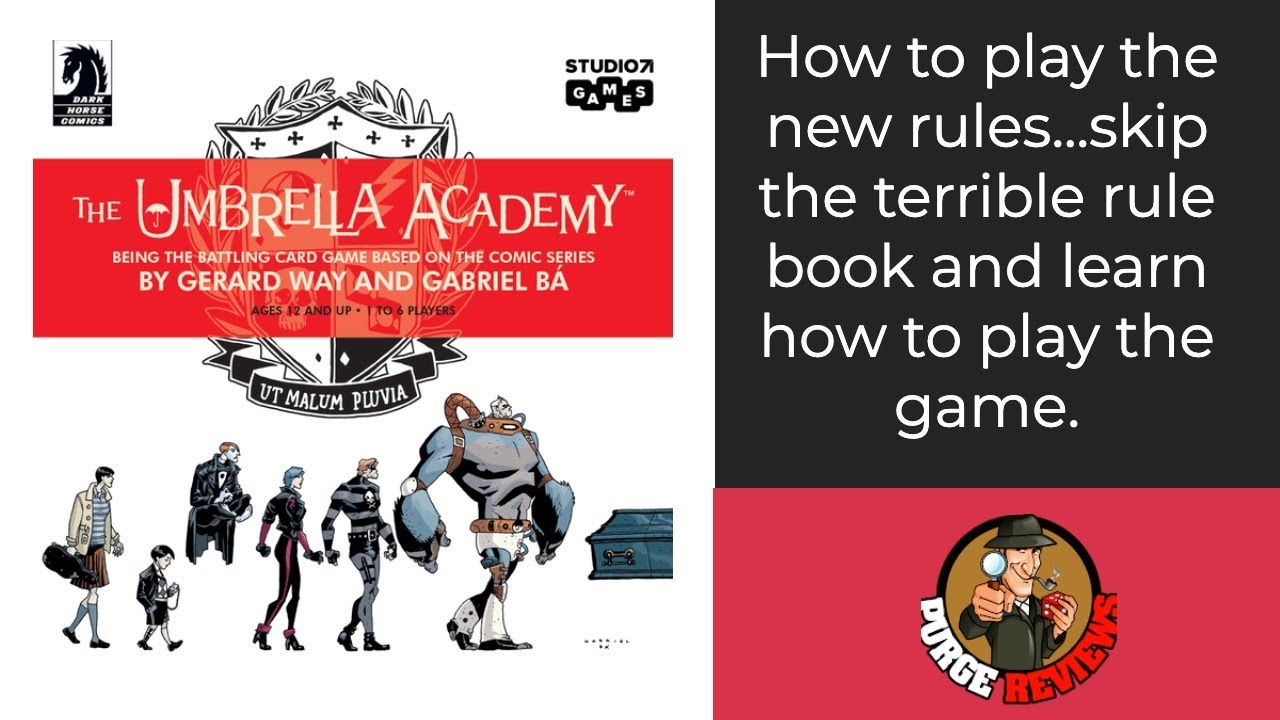 Umbrella Academy How to Play by Purge Reviews.If you can't make sense of the rules watch this video!