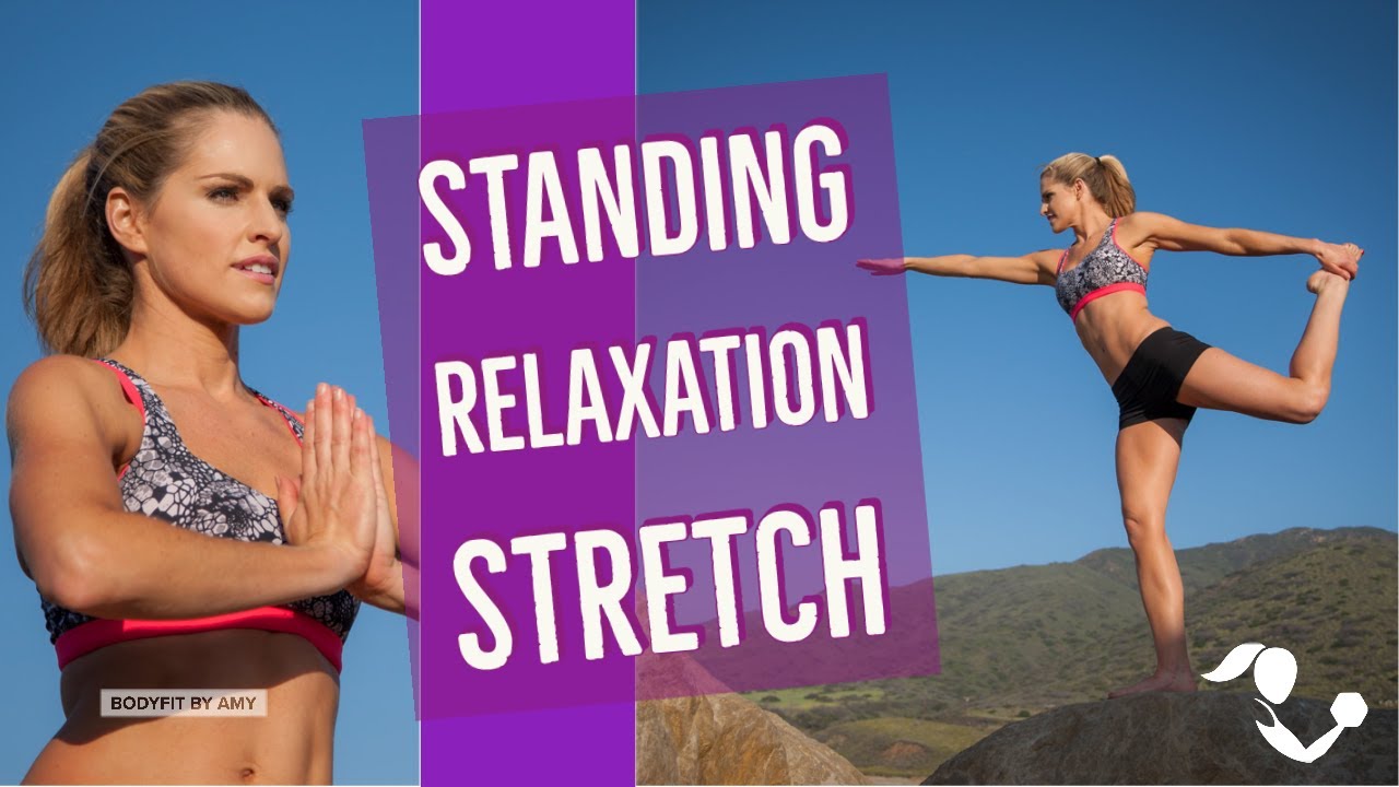 10 Minute Standing Relaxation Stretch for Body and Mind