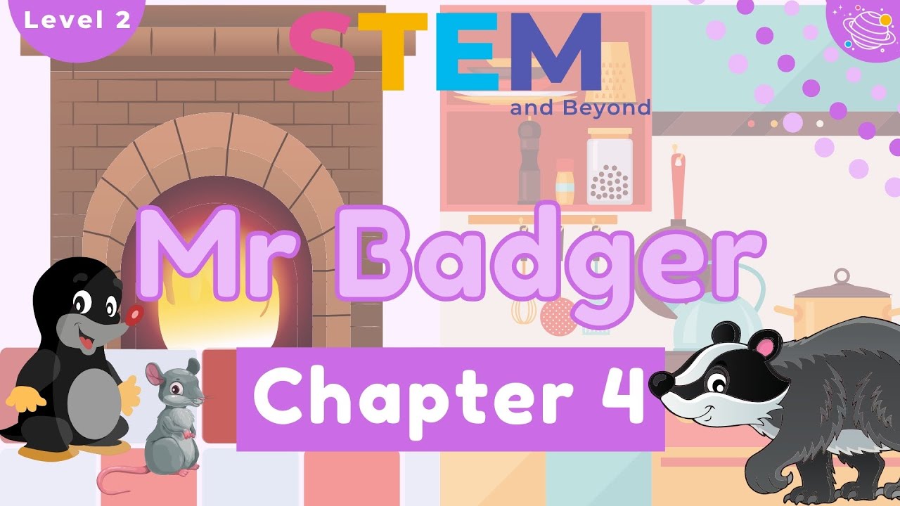 The Wind in the Willows Chapter 4 | The Wild Wood | STEM Storytelling