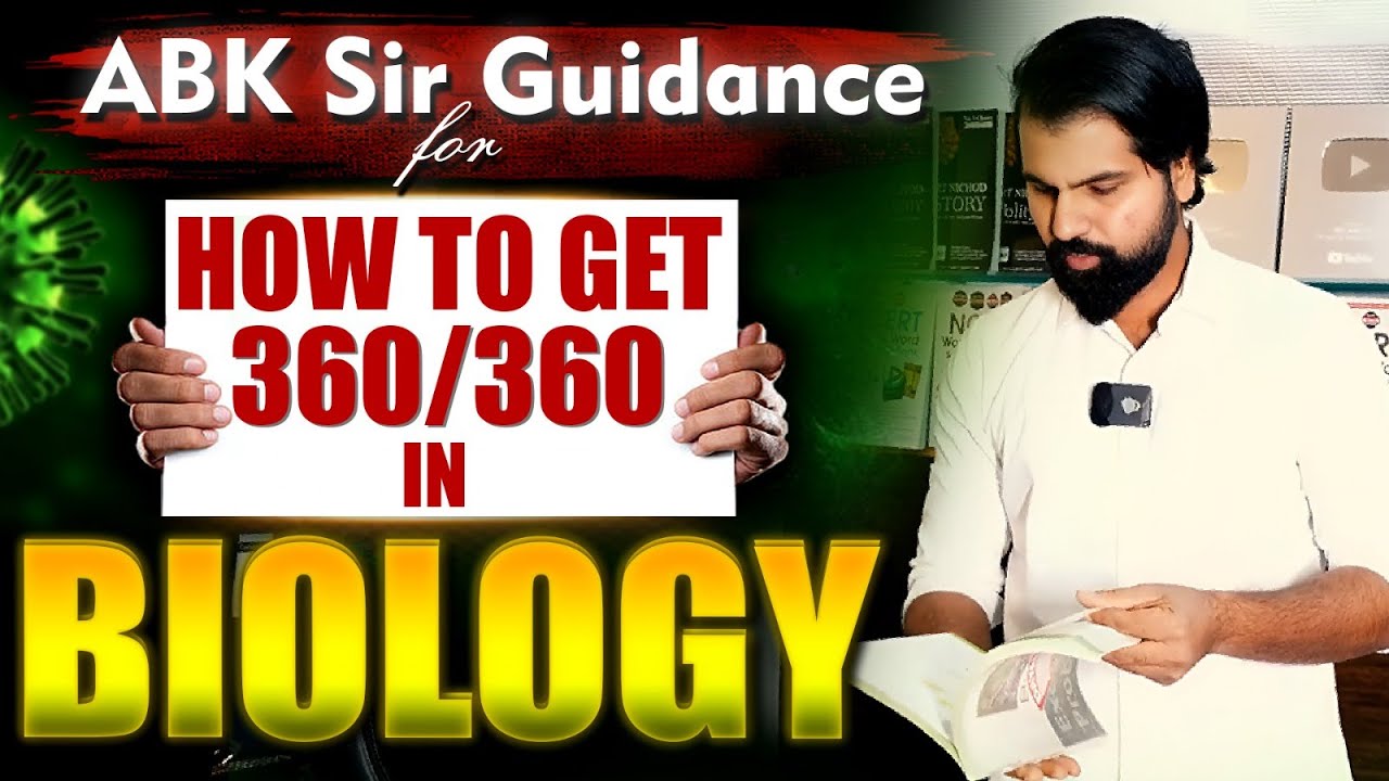 How to Score 360/360 in NEET2025 by ABK Sir