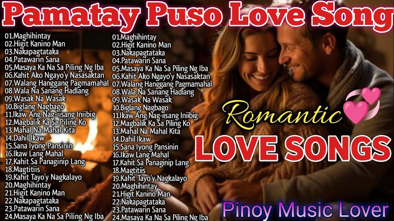 PAMATAY PUSO AT PAMPATULOG OPM | 2025 BEST TAGALOG LOVE SONGS NONSTOP ROMANTIC MUSIC NEW & OLD SONGS