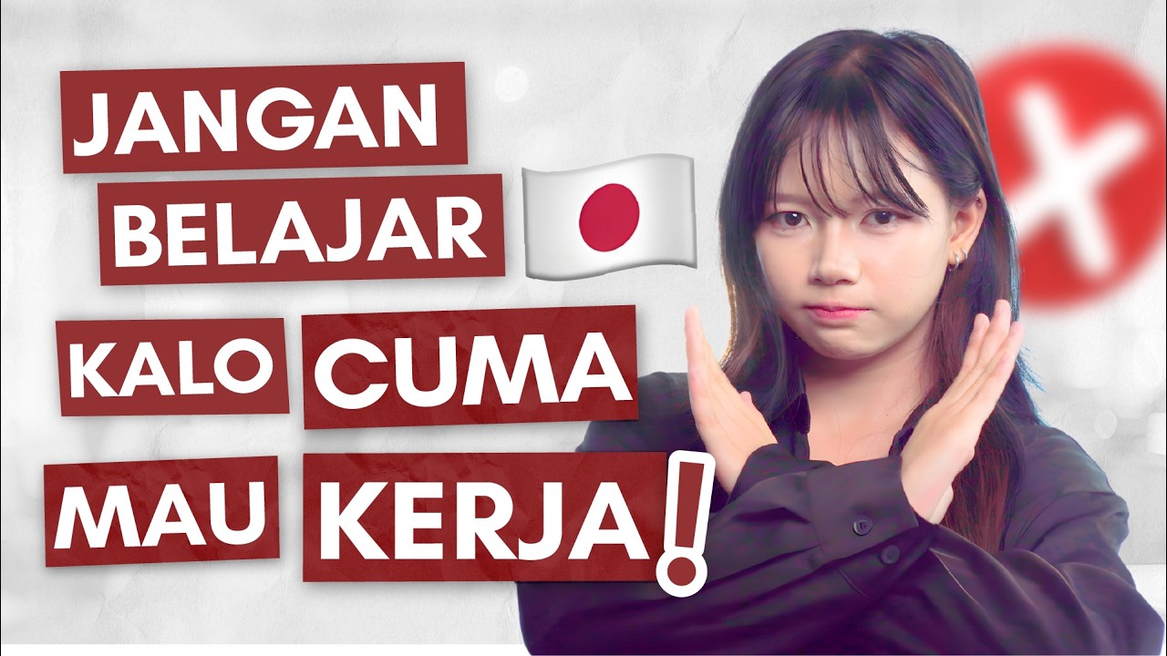 JANGAN Belajar Bahasa Jepang Kalau Cuma Buat Kerja & Sertifikat!