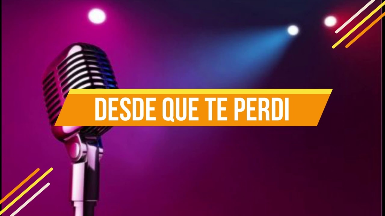 Desde que te perdi- Marco Antonio Solis Pista Original Karaoke