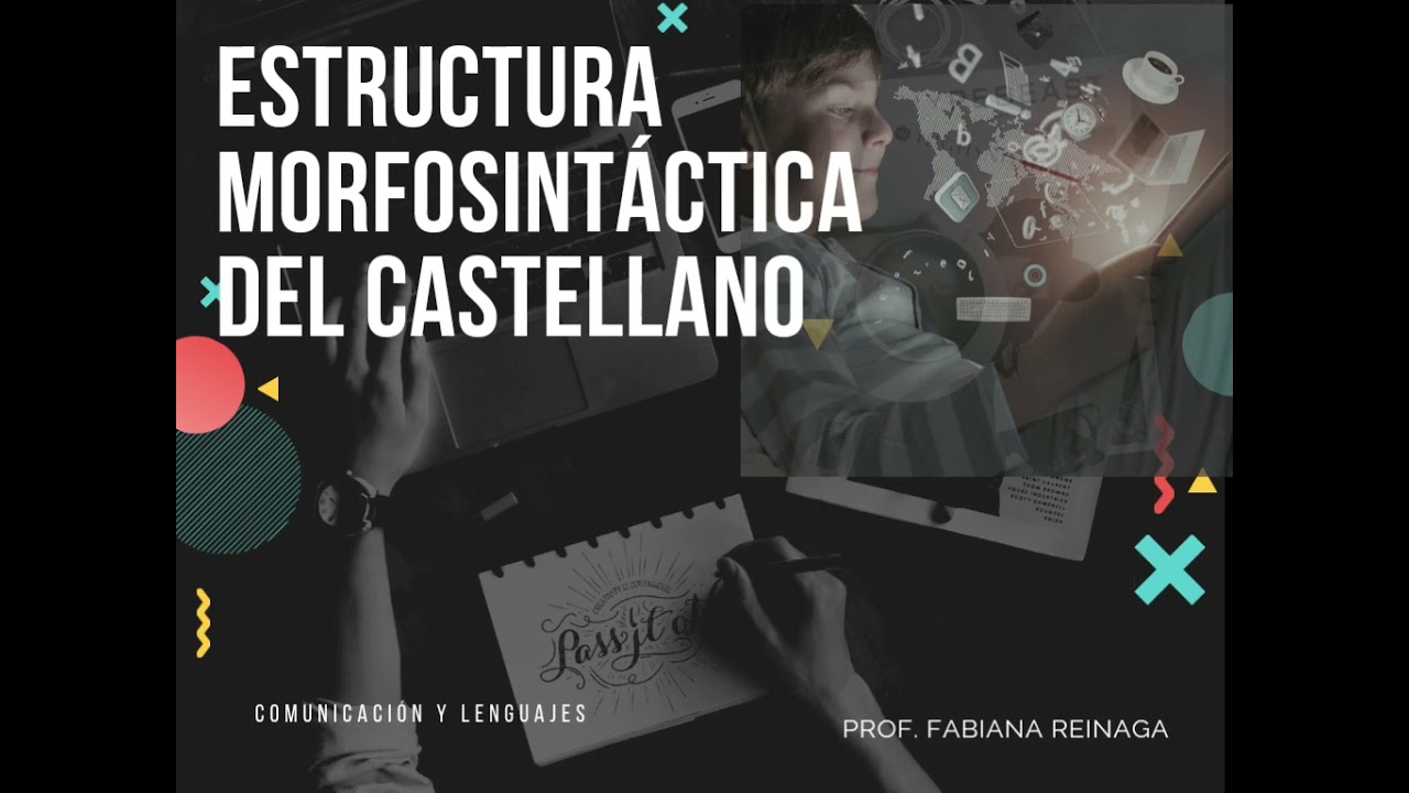 ESTRUCTURA MORFOSINT&Aacute;CTICA DEL CASTELLANO
