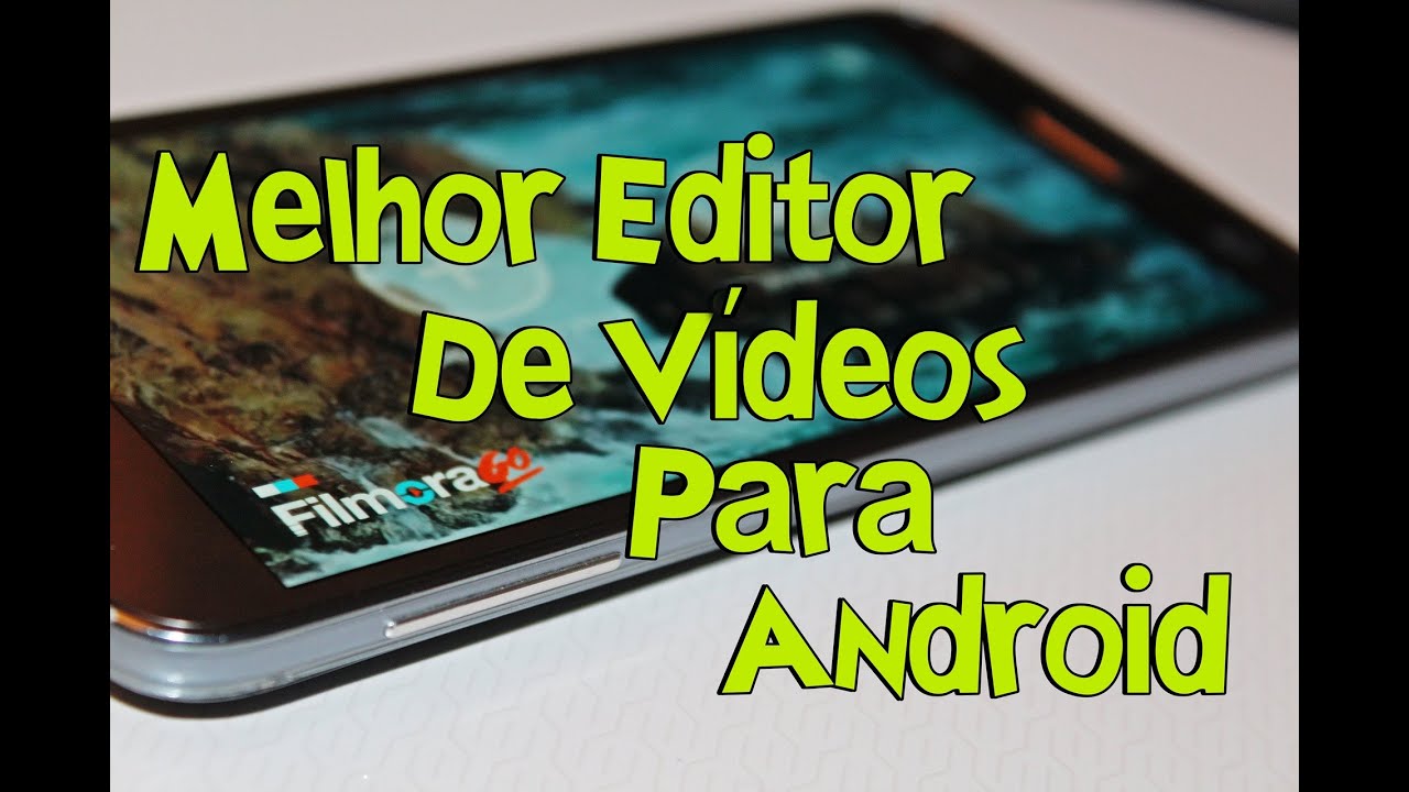 Melhor Editor de V&iacute;deo para Android - FilmoraGo