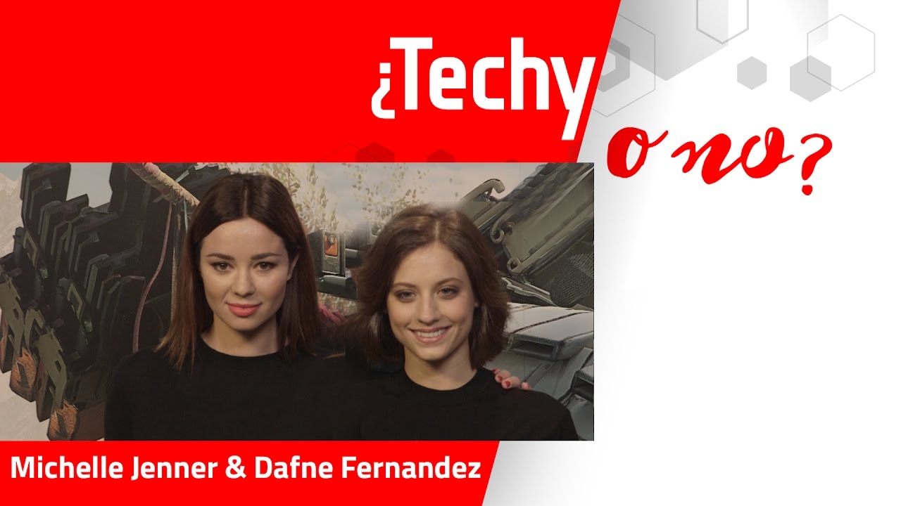 Techy o No: Michelle Jenner y Dafne Fernandez