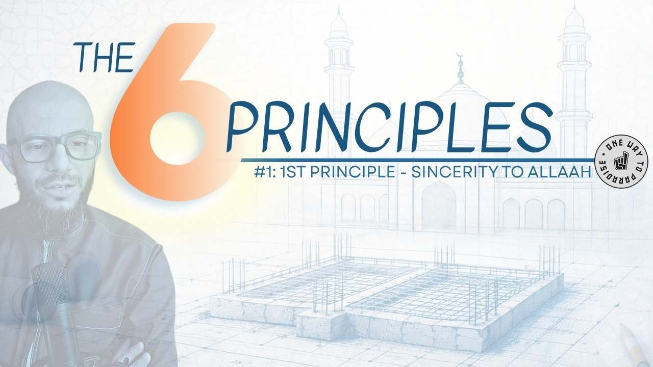 #1 شَرْحُ الْأُصُولِ السِّتَّةِ  Explanation of the Six Principles 📖 | Abu Mussab Wajdi Akkari