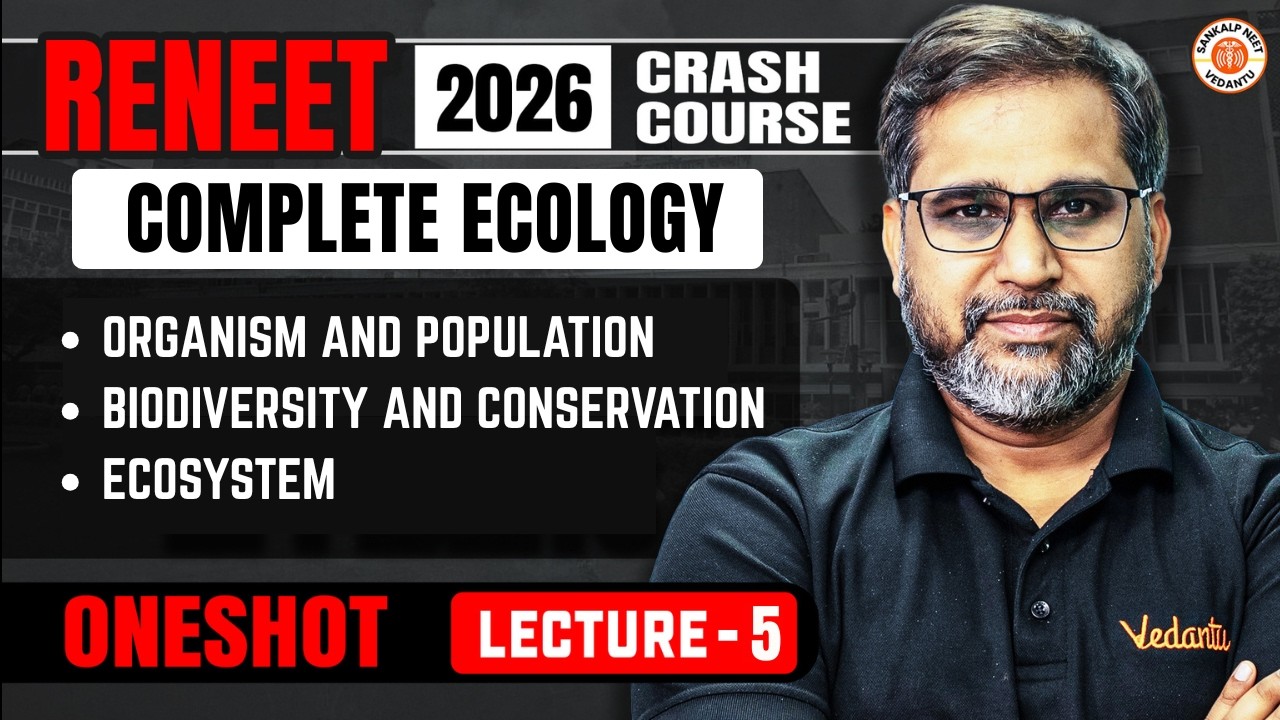 ReNEET 2026 FREE Crash Course | Complete Ecology in One Shot | Lecture 5 | Tarun Sir