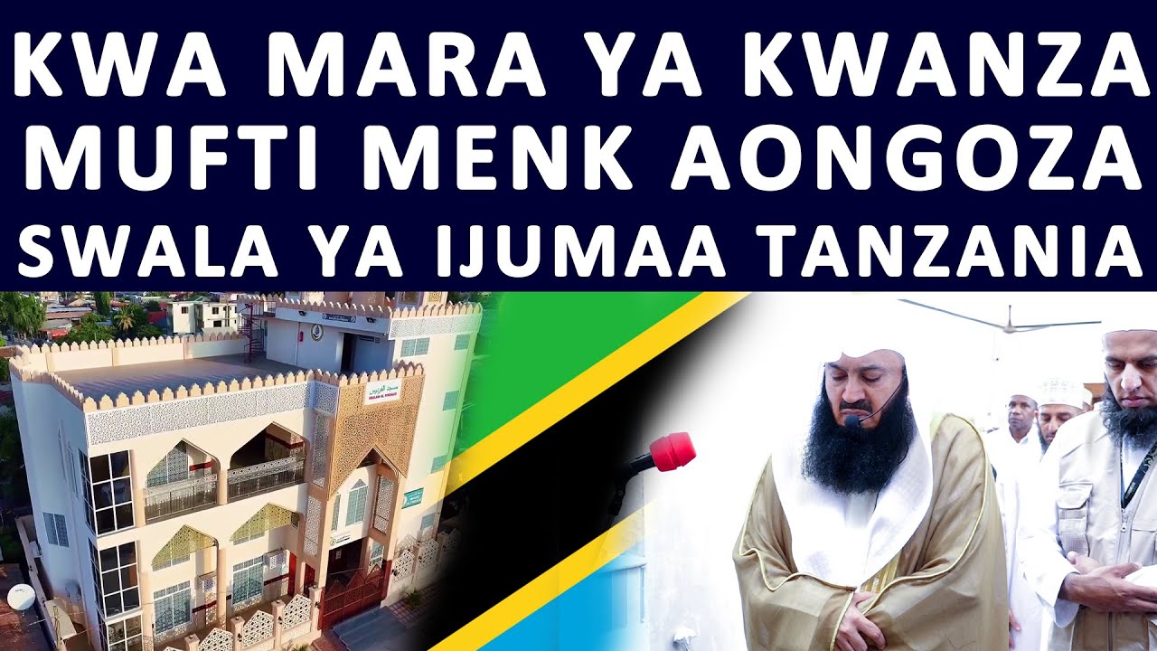 MUFTI MENK ALIVYOONGOZA SWALA YA IJUMAA MASJID AL FIRDAUS KINONDONI DAR ES SALAAM