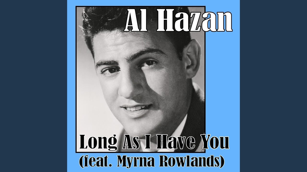 Long as I Have You (feat. Myrna Rowlands)