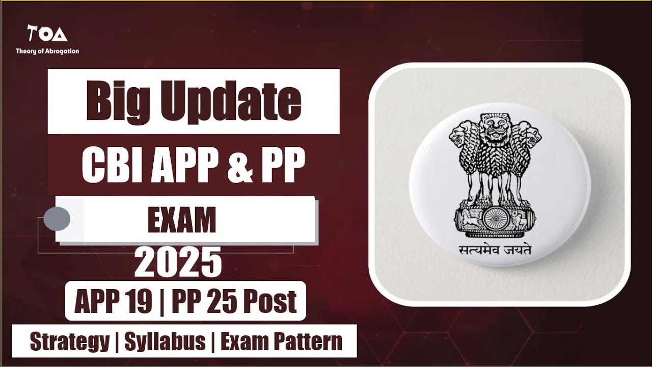 CBI PP & APP Vacancy 2025 | Syllabus, Exam Pattern and Strategy