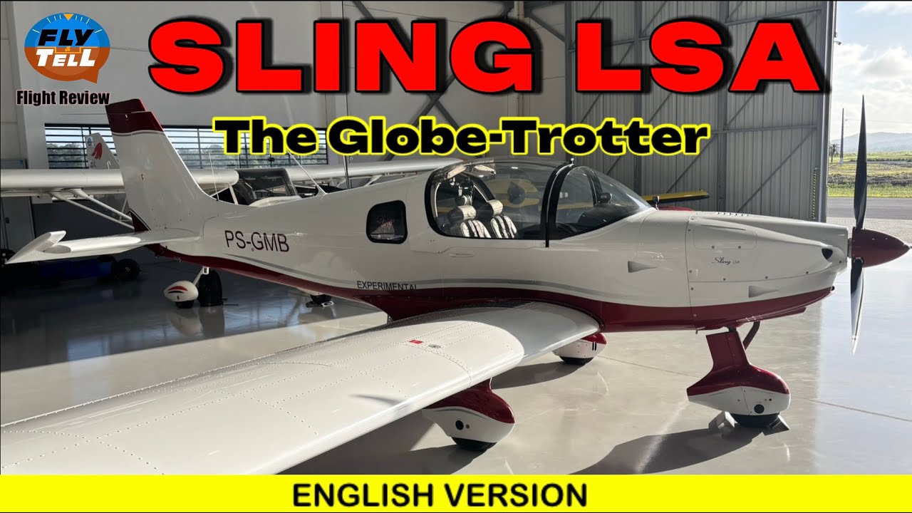 SLING LSA - The Globe-Trotter - ENGLISH VERSION