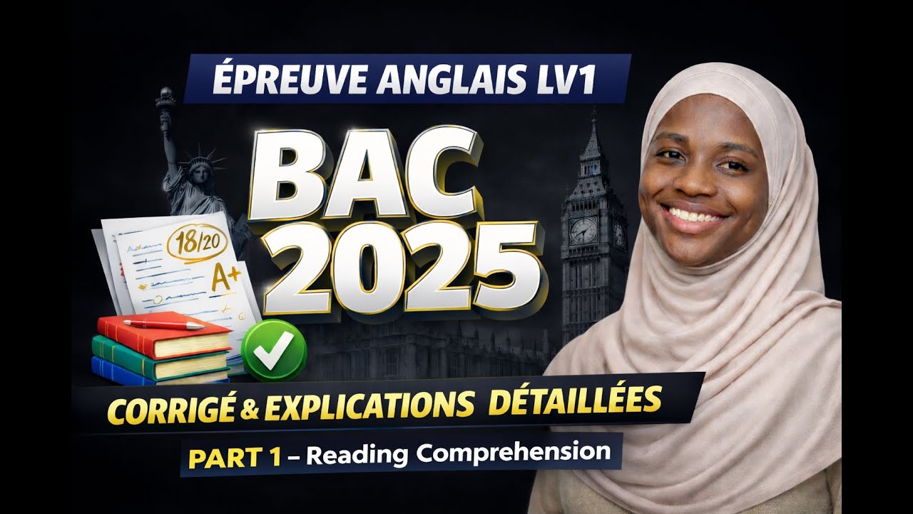Corrigé Epreuve Anglais LV1 Bac 2025 - Part 1 - Reading Comprehension