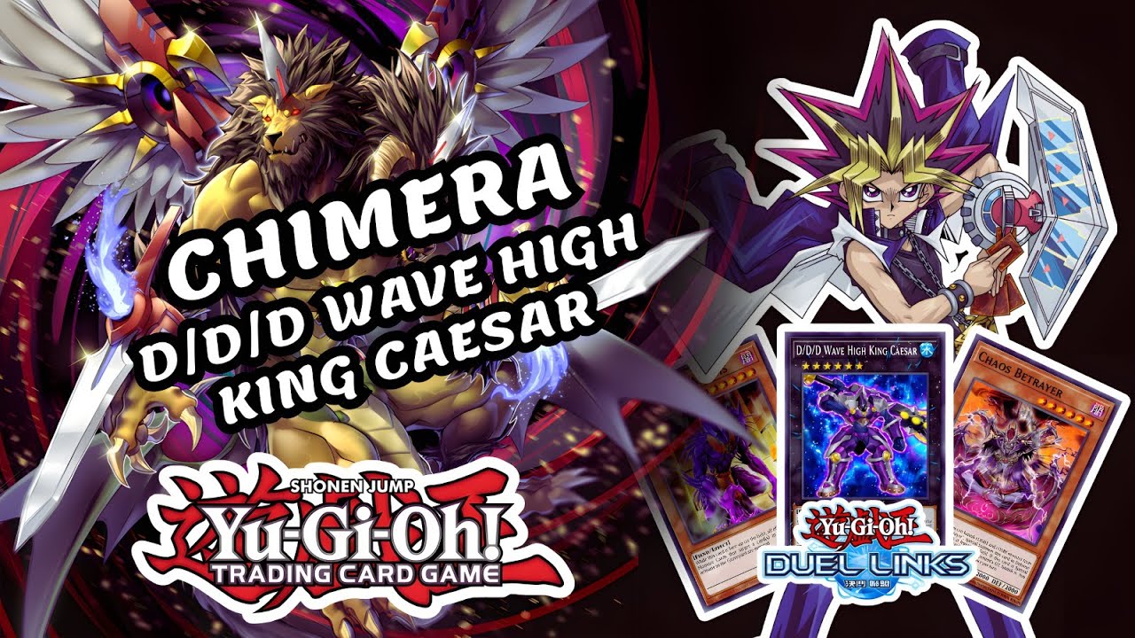 CHIMERA & D/D/D WAVE HIGH KING CAESAR WITH CHIMERA ILLUSION SKILL IN RANKED DUEL YUGIOH DUEL LINKS
