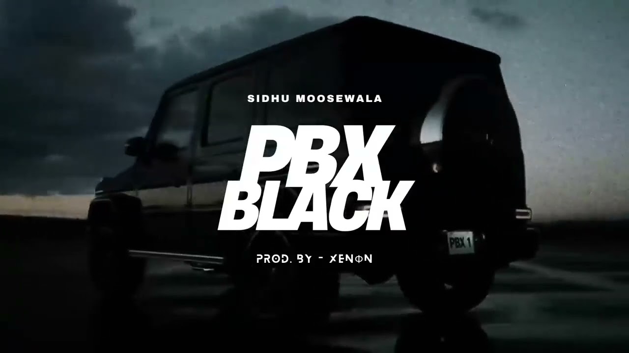 Sidhu Moose wala pbx1 black version 2026 Punjabi song latest