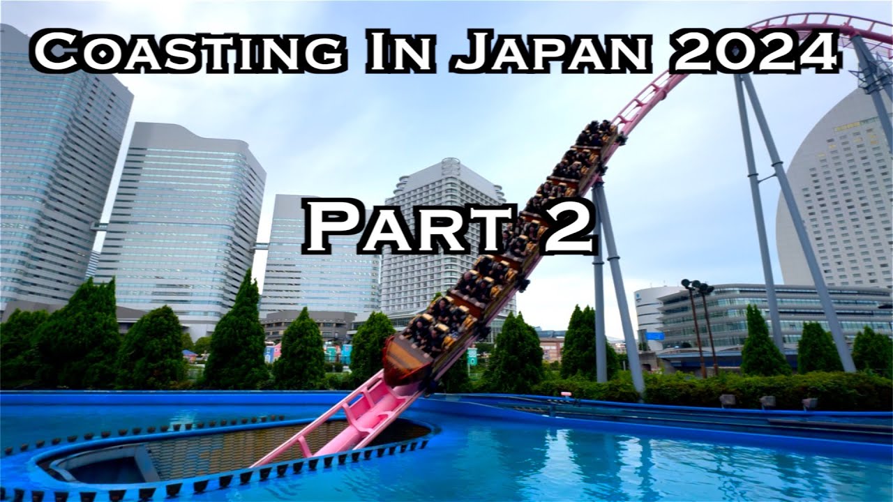 Coasting In Japan 2024 - Part 2