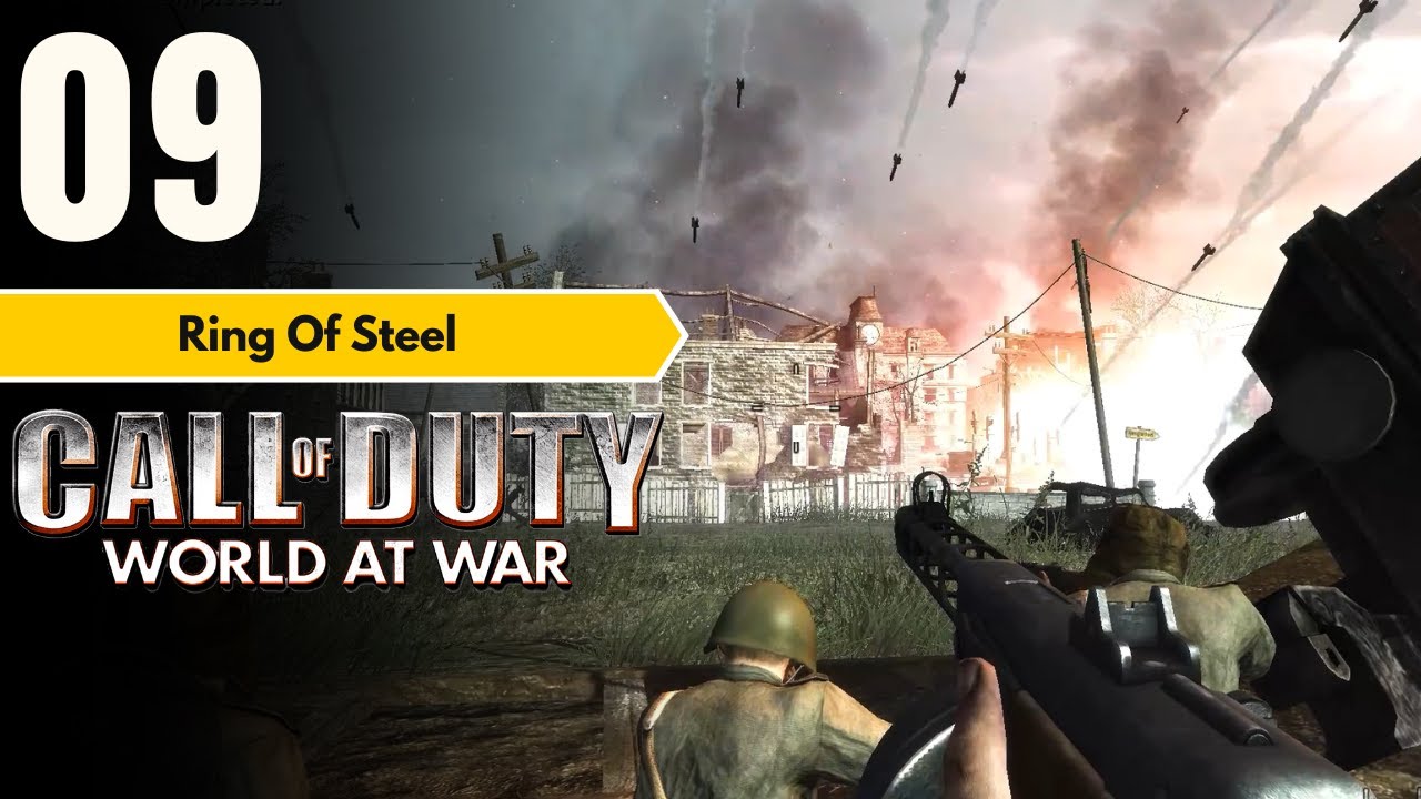Ring of Steel - Mission 9 | Call of Duty : World At War | Gameplay - No Commentary