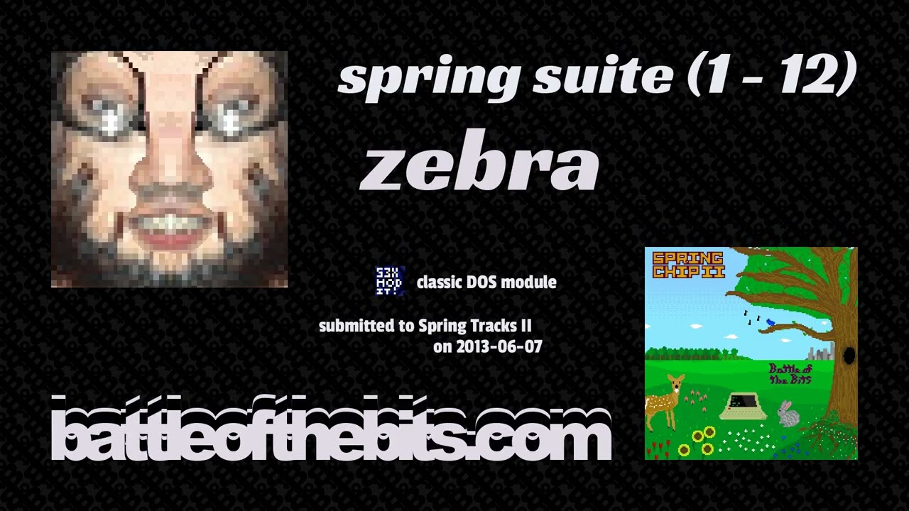 zebra - spring suite (1 - 12) [classic DOS module]