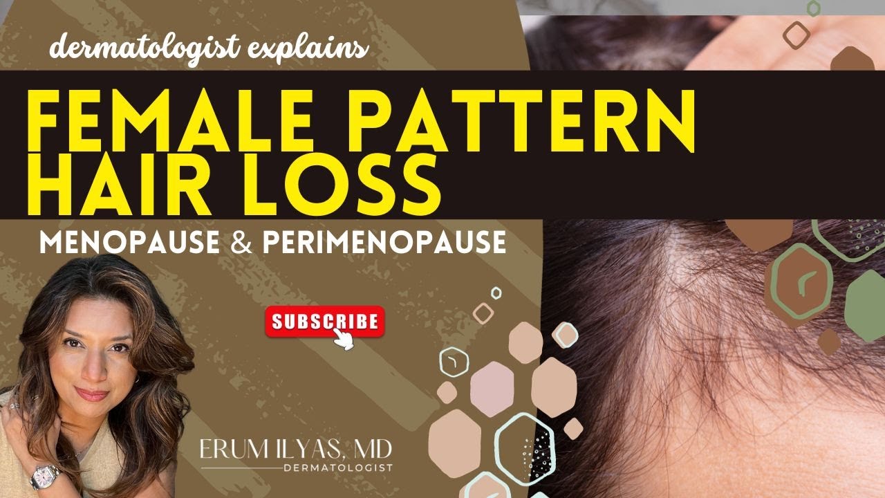 Hair Loss in Menopause and Perimenopause