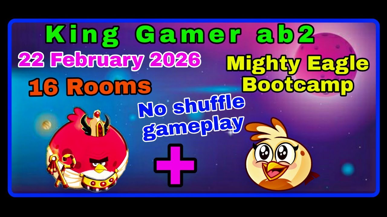 Angry birds 2 mighty eagle bootcamp today (22 Feb 2026) (16 Rooms) (2 extra birds) (easy gameplay)