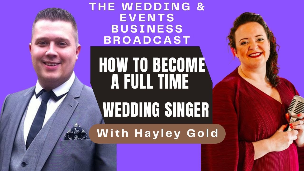How to become a Full time Wedding Singer.
