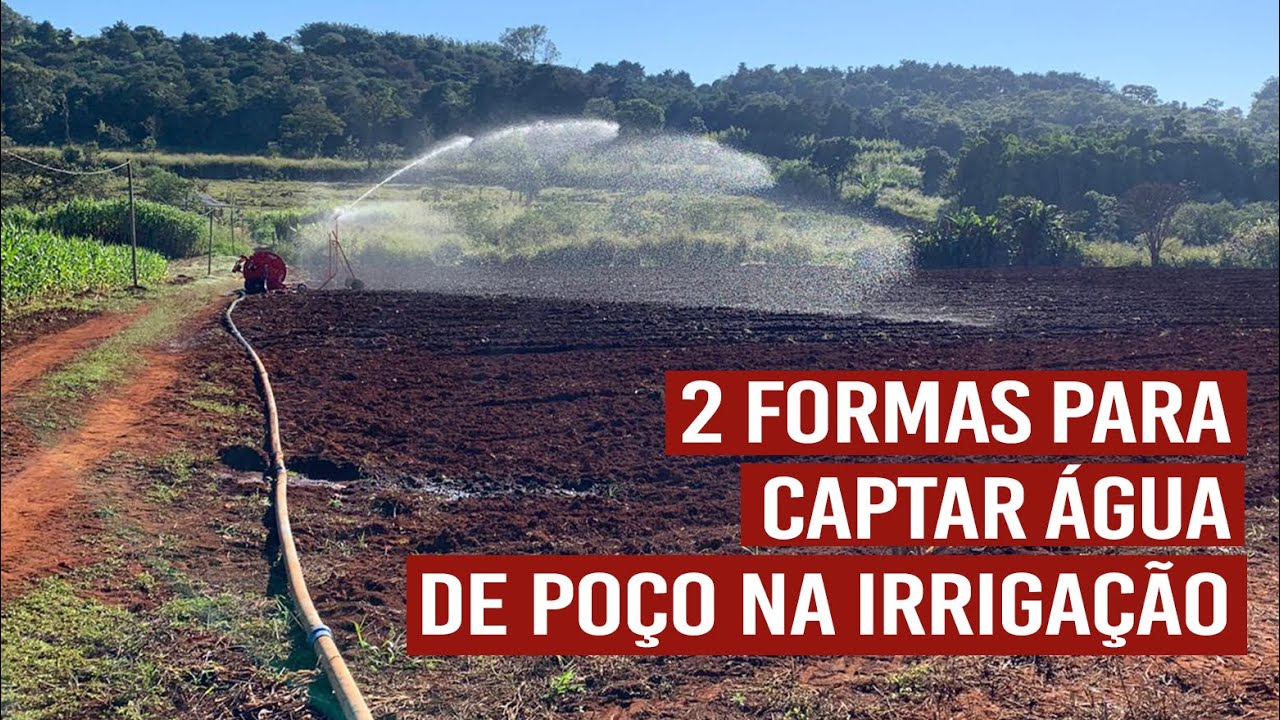 2 formas para captar água de poço na irrigação