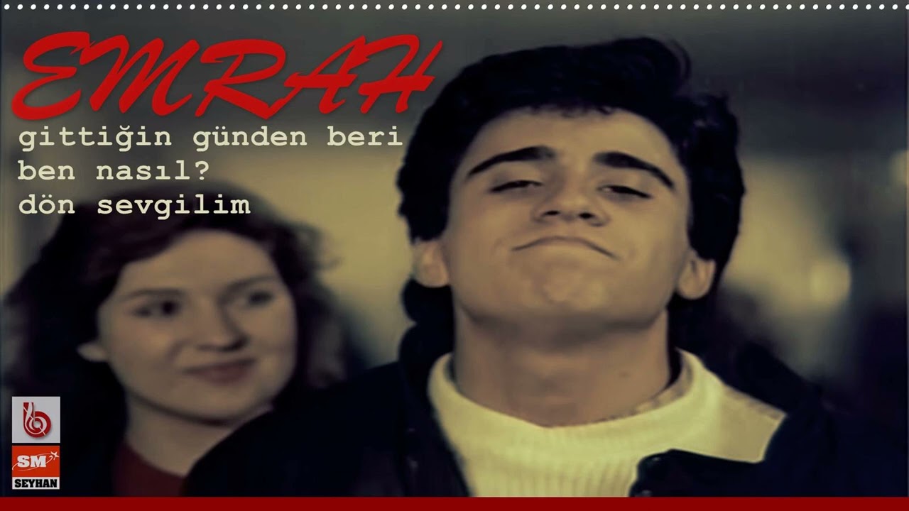 EMRAH - Gittiğin Günden Beri & Ben Nasıl? & Dön Sevgilim (2022 Remastered)