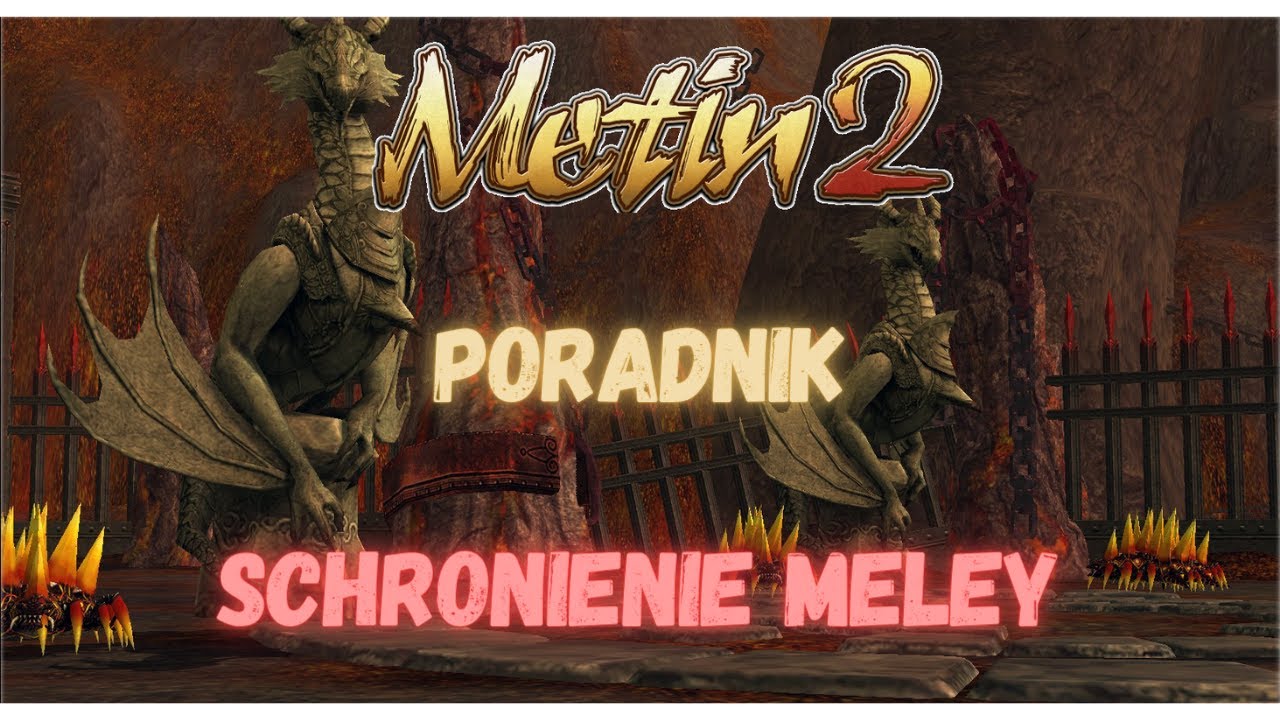 Metin2.pl - Poradnik do schronienia meley