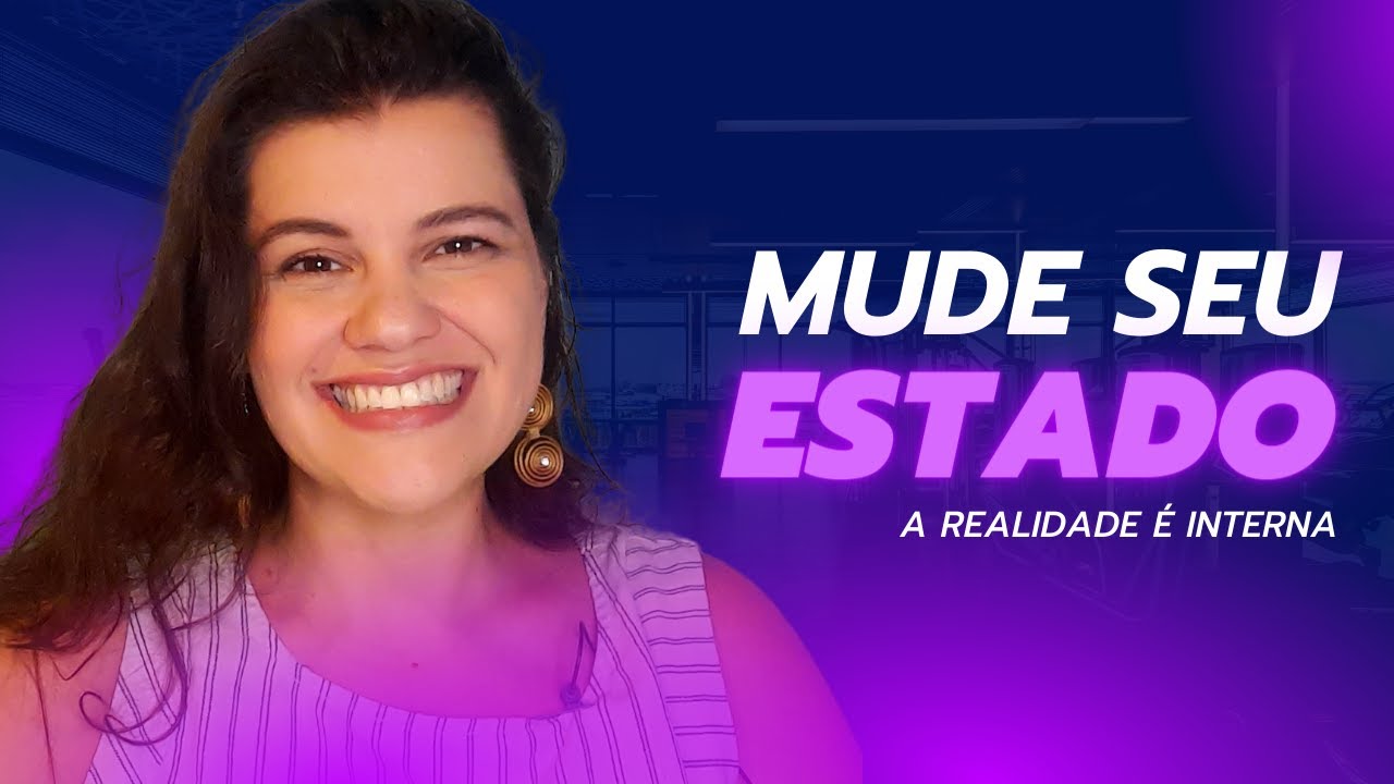 A experiência é interna - como mudar seu estado