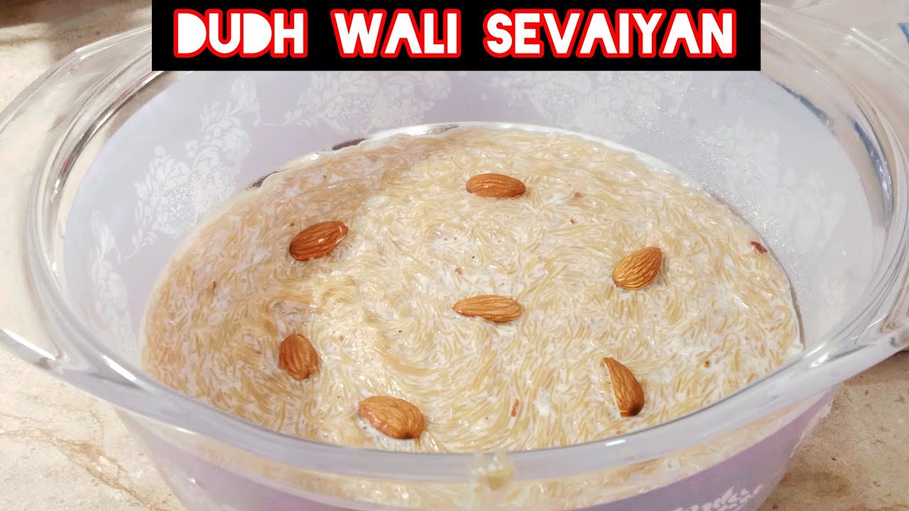 How to make dudh wali Sevaiyan