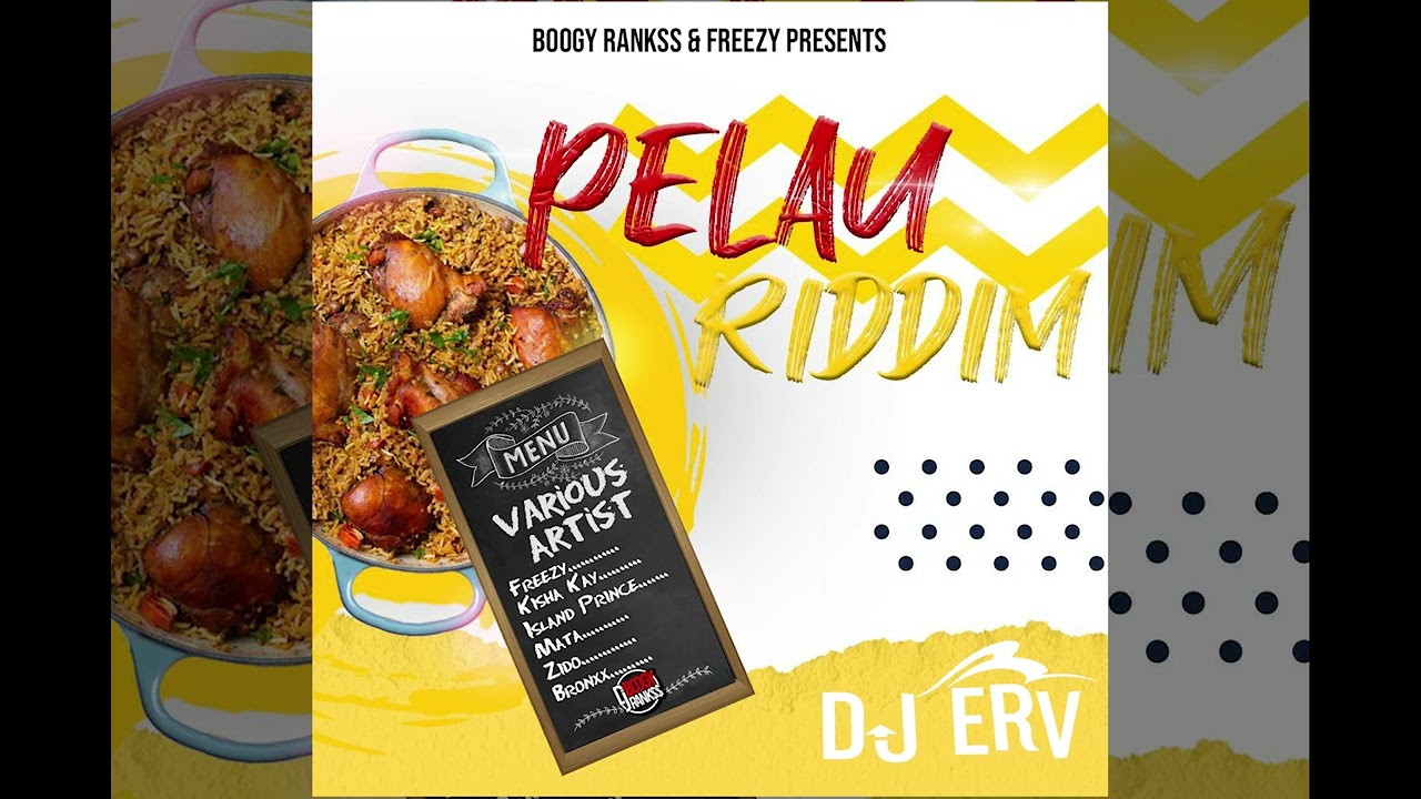 Pelau Riddim Mixtape With Dj Erv FREEZY,KISHA,MATA,ZIDO,BRONXX,BOOGYRANX 2023 St Lucia Dennery Soca